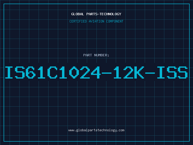 Aviation Part IS61C1024-12K-ISS