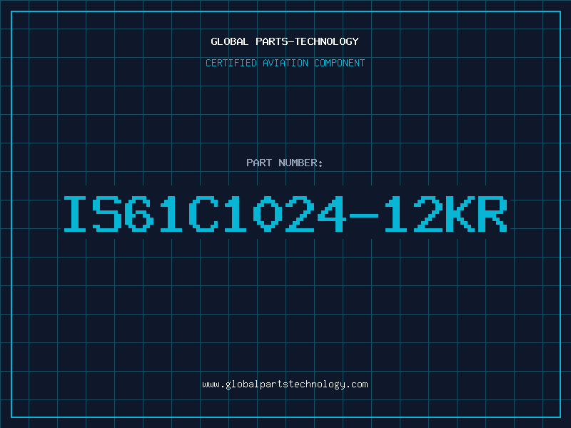 Aviation Part IS61C1024-12KR