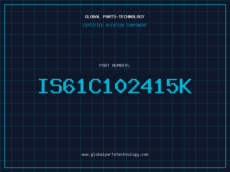 Aviation Part IS61C102415K