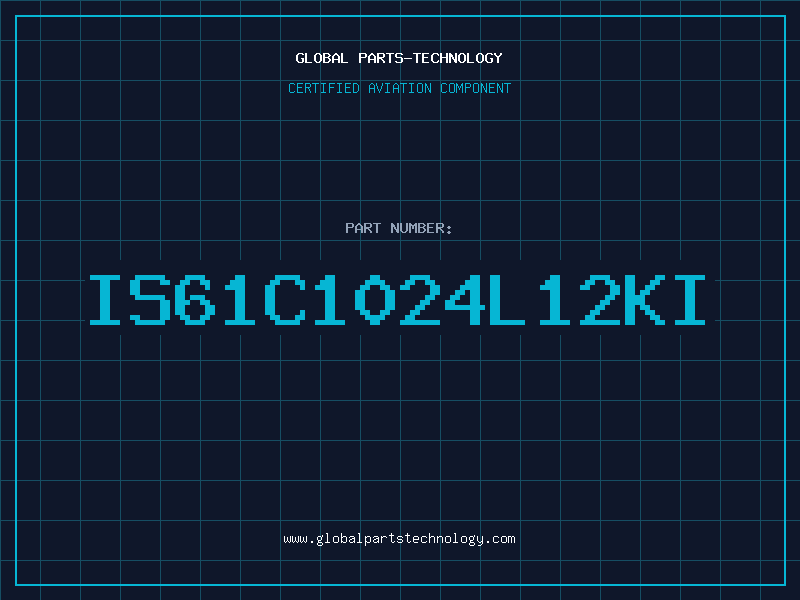 Aviation Part IS61C1024L12KI