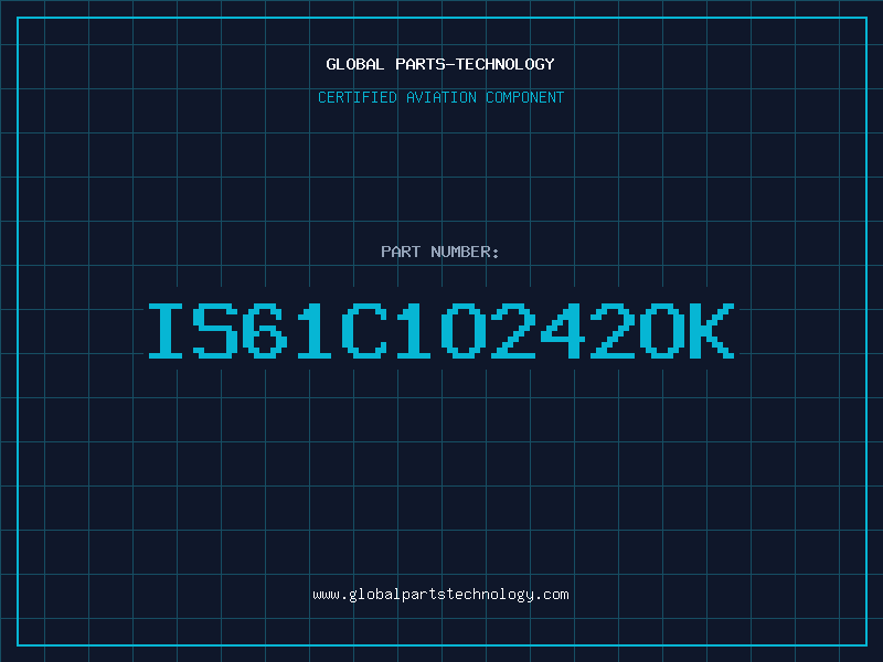 Aviation Part IS61C1O242OK