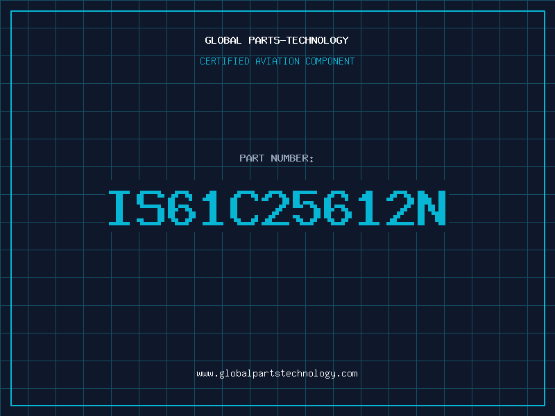 Aviation Part IS61C25612N