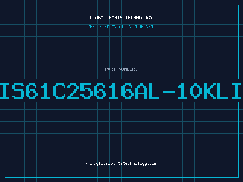 Aviation Part IS61C25616AL-10KLI