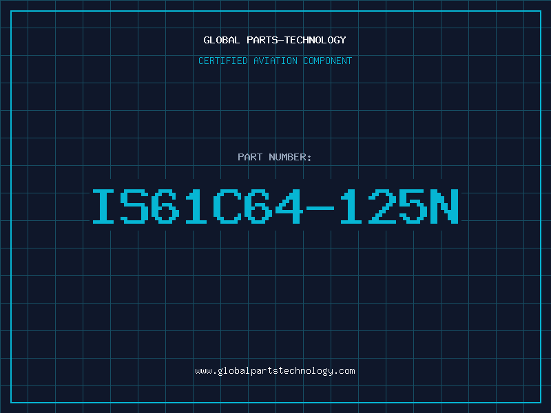 Aviation Part IS61C64-125N