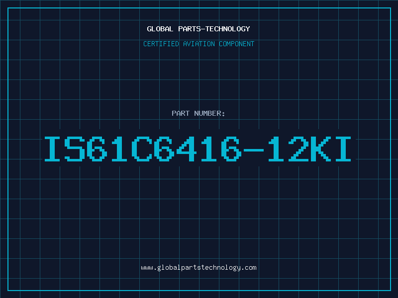 Aviation Part IS61C6416-12KI
