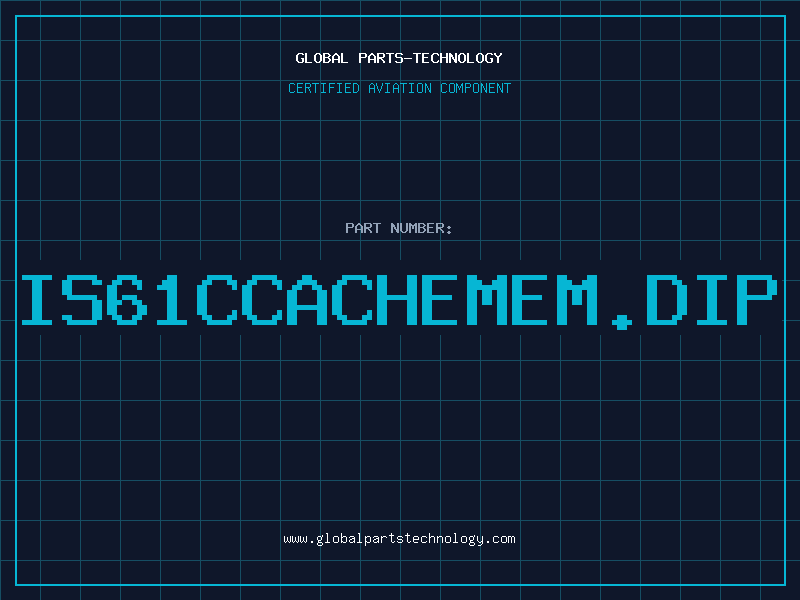 Aviation Part IS61CCACHEMEM.DIP