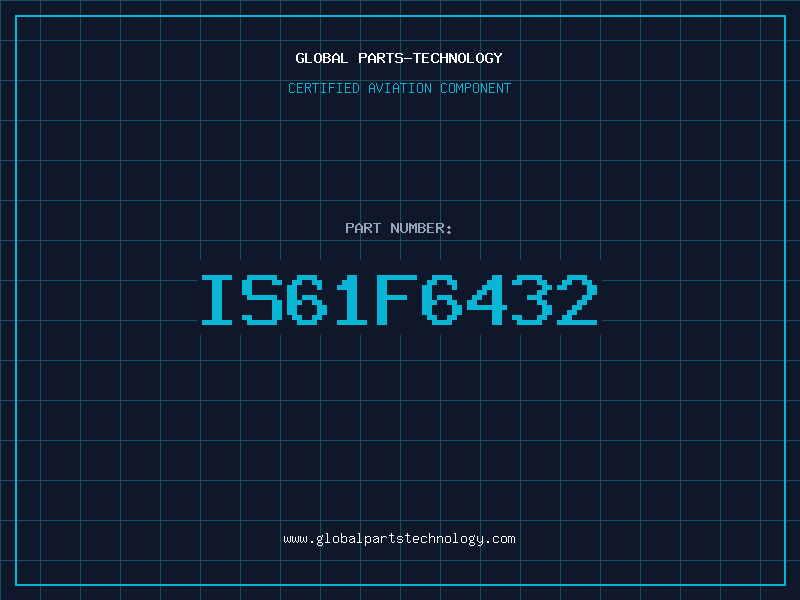 Aviation Part IS61F6432