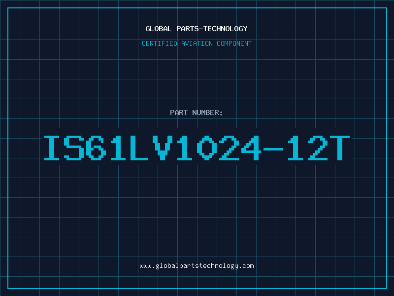 Aviation Part IS61LV1024-12T
