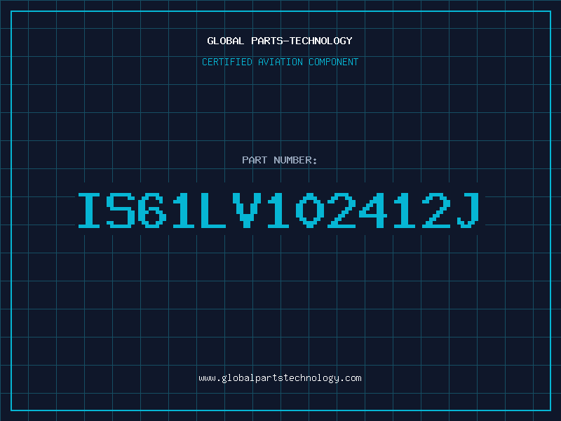 Aviation Part IS61LV102412J
