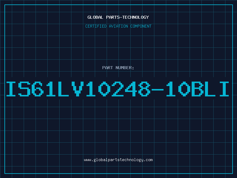 Aviation Part IS61LV10248-10BLI