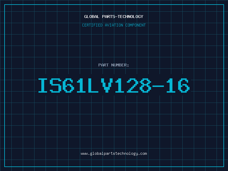 Aviation Part IS61LV128-16