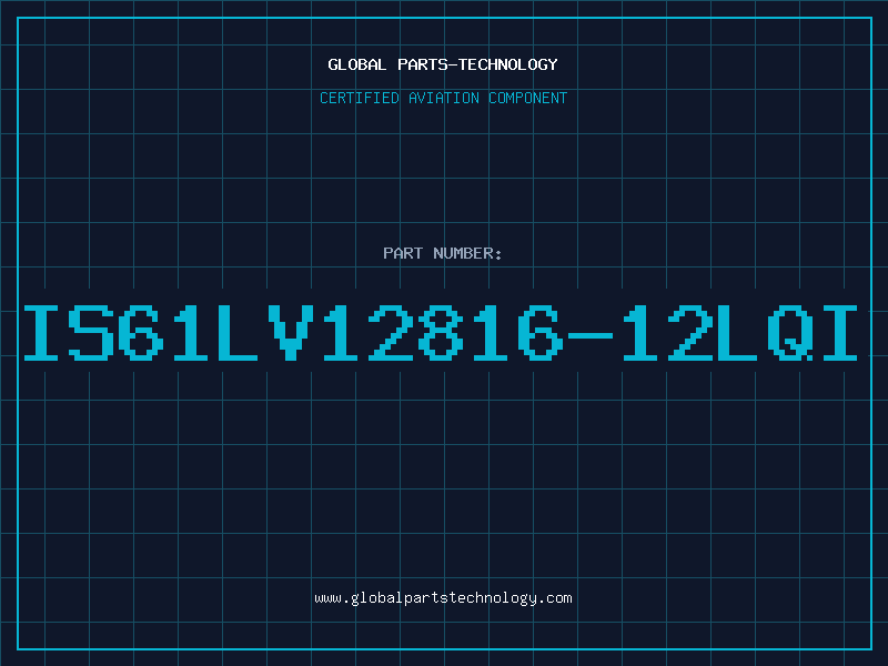 Aviation Part IS61LV12816-12LQI