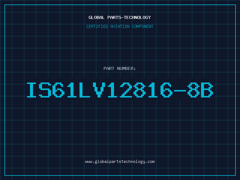 Aviation Part IS61LV12816-8B