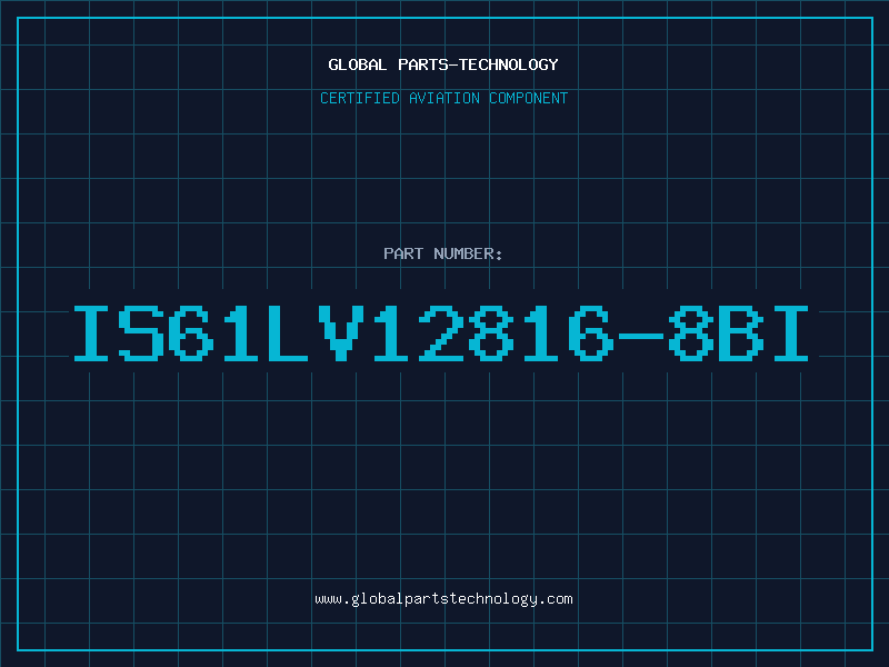 Aviation Part IS61LV12816-8BI
