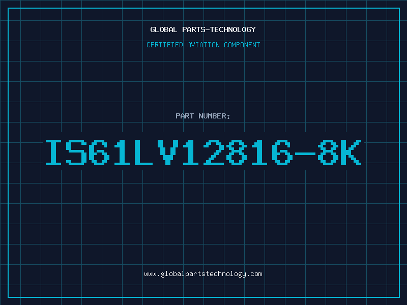 Aviation Part IS61LV12816-8K