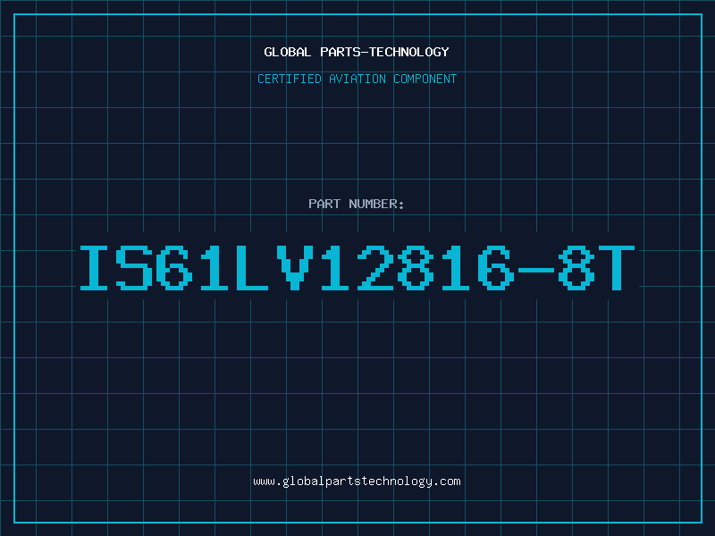 Aviation Part IS61LV12816-8T