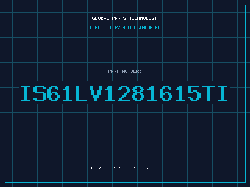 Aviation Part IS61LV1281615TI