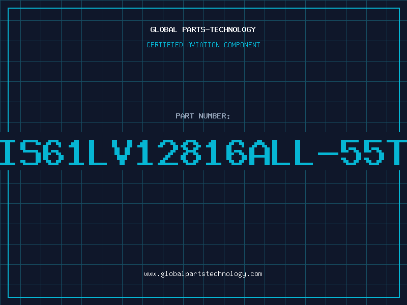 Aviation Part IS61LV12816ALL-55T