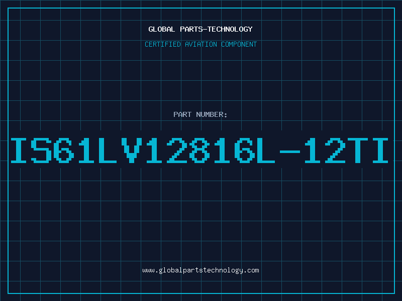 Aviation Part IS61LV12816L-12TI