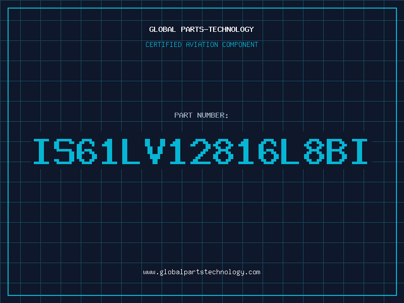 Aviation Part IS61LV12816L8BI