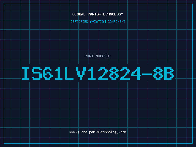 Aviation Part IS61LV12824-8B