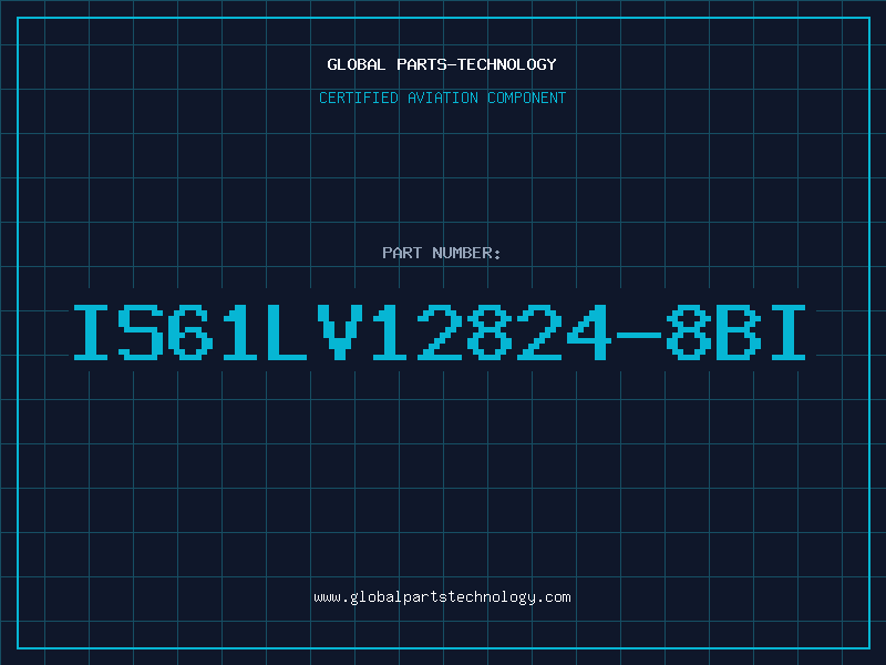 Aviation Part IS61LV12824-8BI