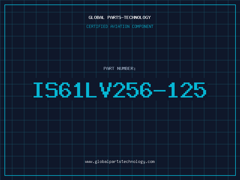 Aviation Part IS61LV256-125