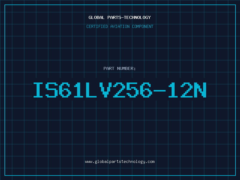 Aviation Part IS61LV256-12N