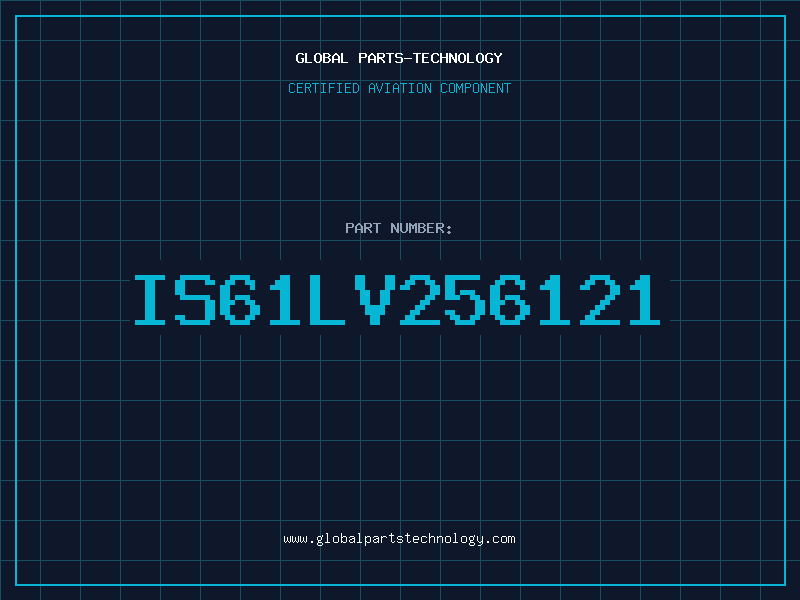 Aviation Part IS61LV256121