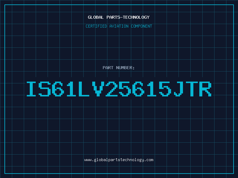 Aviation Part IS61LV25615JTR