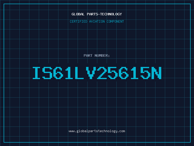 Aviation Part IS61LV25615N
