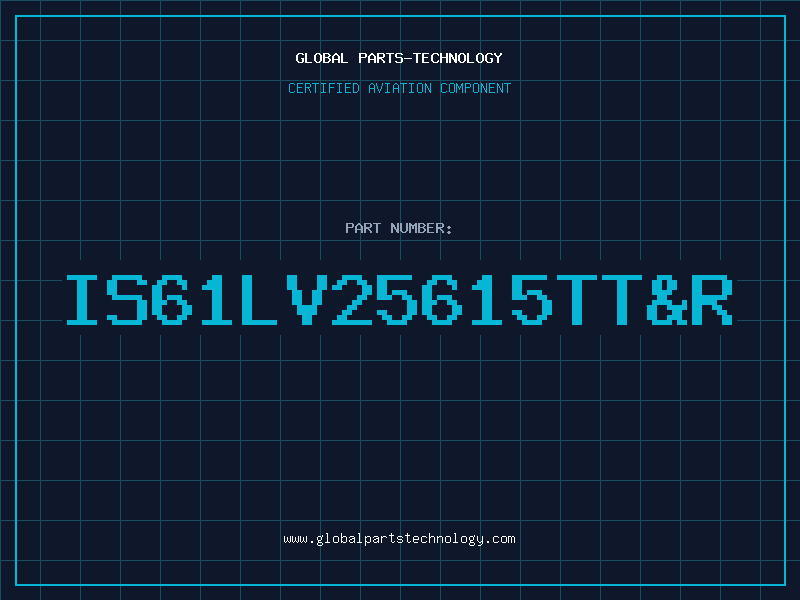 Aviation Part IS61LV25615TTR