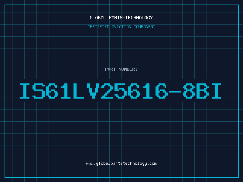 Aviation Part IS61LV25616-8BI