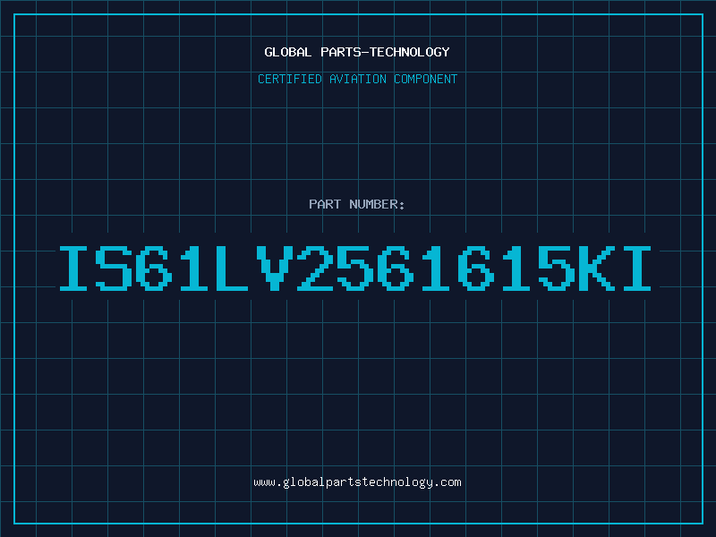 Aviation Part IS61LV2561615KI