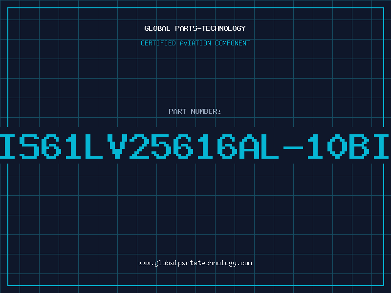 Aviation Part IS61LV25616AL-10BI
