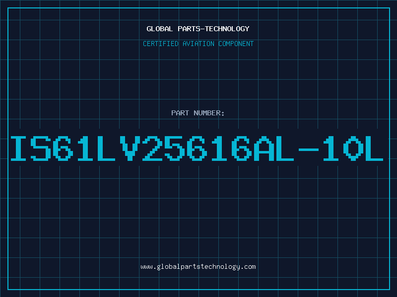 Aviation Part IS61LV25616AL-10L