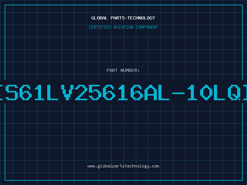 Aviation Part IS61LV25616AL-10LQI