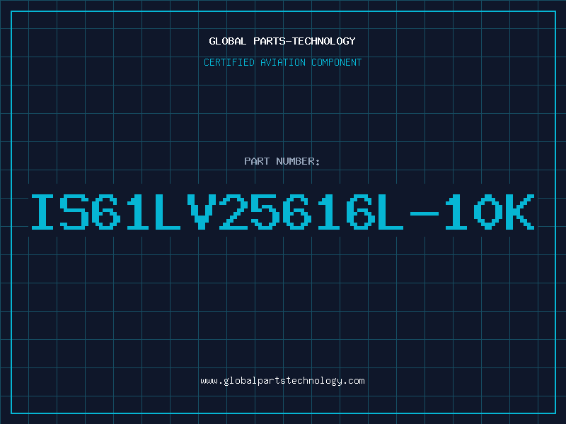 Aviation Part IS61LV25616L-10K