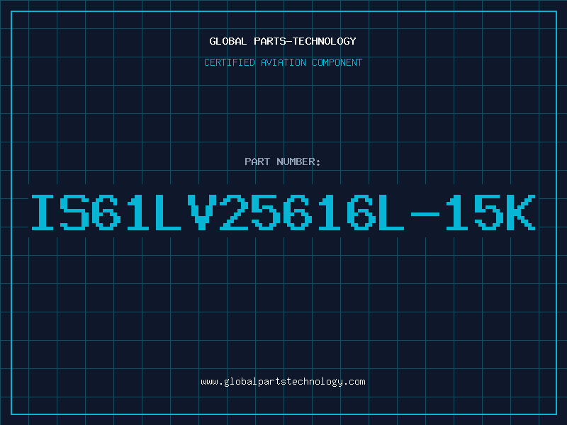 Aviation Part IS61LV25616L-15K