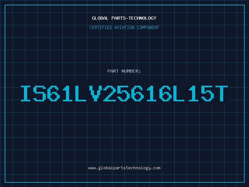 Aviation Part IS61LV25616L15T
