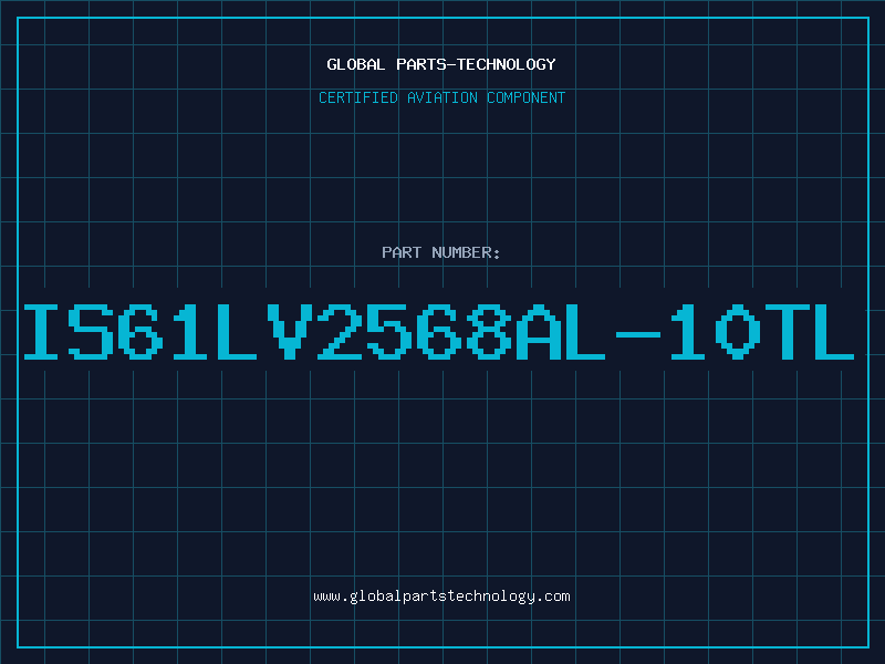 Aviation Part IS61LV2568AL-10TL