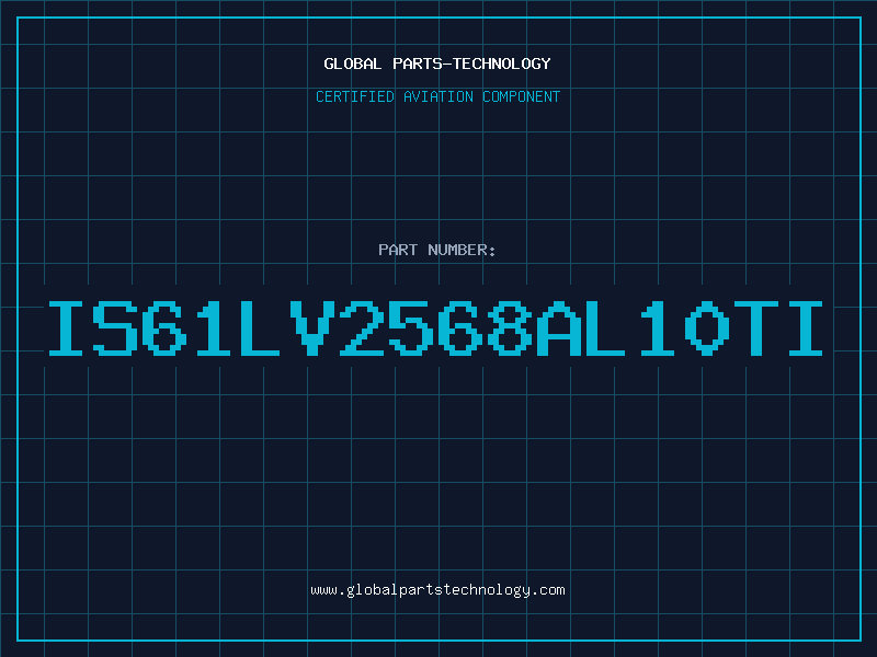 Aviation Part IS61LV2568AL10TI
