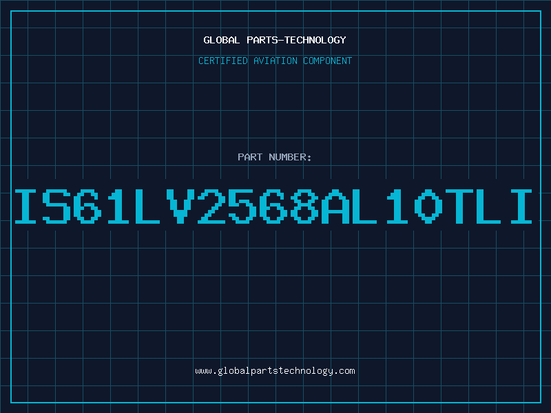 Aviation Part IS61LV2568AL10TLI