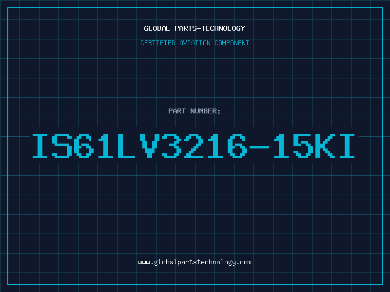 Aviation Part IS61LV3216-15KI