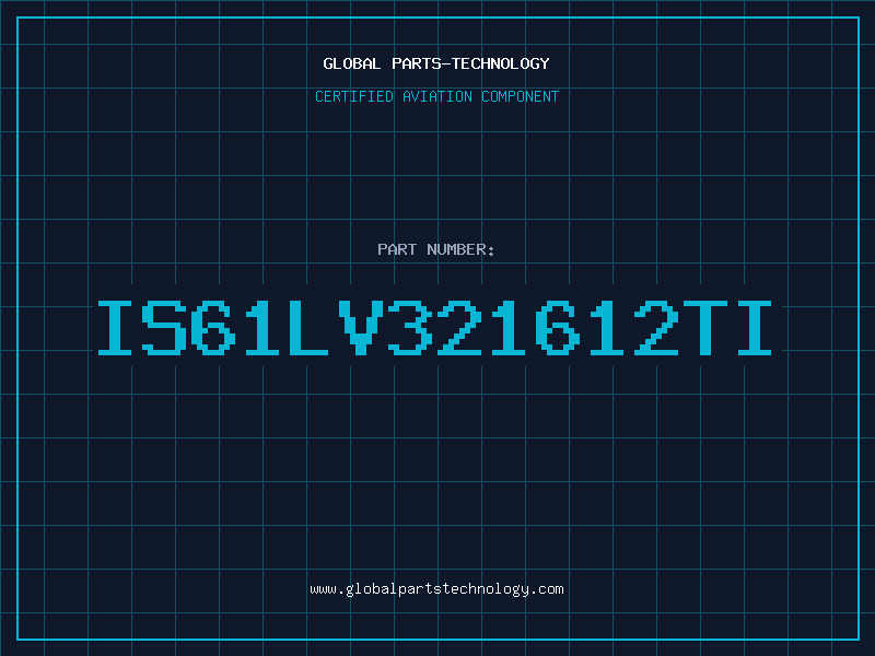 Aviation Part IS61LV321612TI