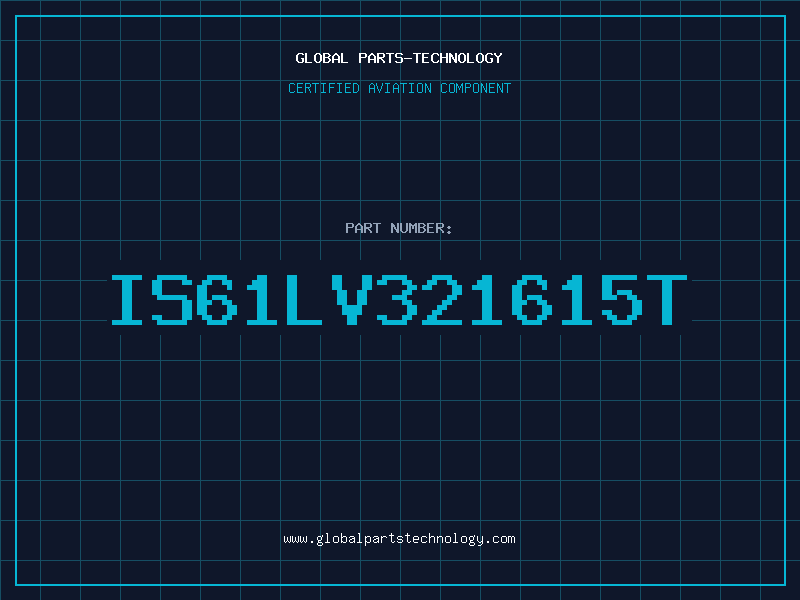 Aviation Part IS61LV321615T