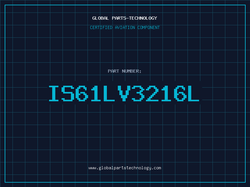 Aviation Part IS61LV3216L