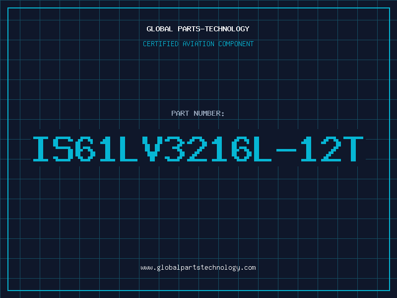 Aviation Part IS61LV3216L-12T