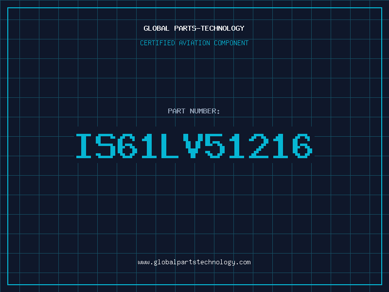 Aviation Part IS61LV51216
