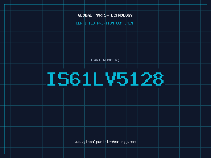 Aviation Part IS61LV5128